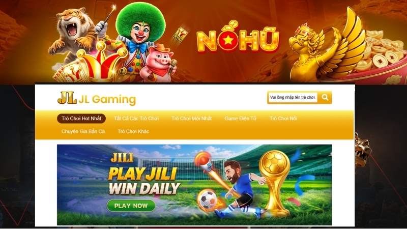 JILI Điện Tử: Sảnh Game Nổ Hũ Châu Á Dễ Thắng Nhất | NOHU