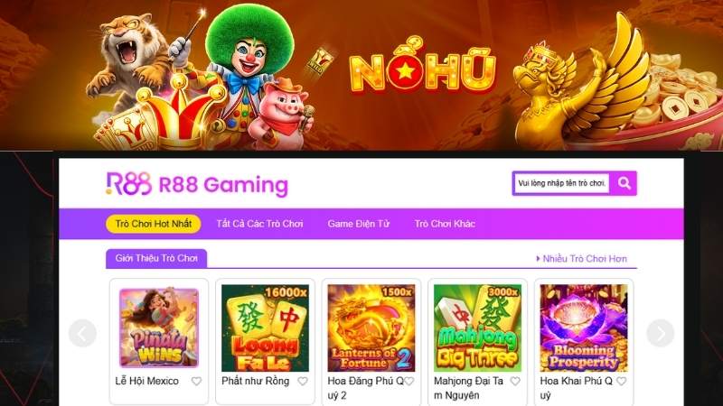 R88 Điện Tử - Sảnh Nổ Hũ Đổi Thưởng Truyền Thống | NOHU